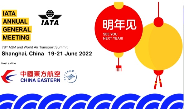 China Eastern Airlines will host the 78th IATA Annual General Meeting (AGM) and World Air Transport Summit in Shanghai, China on 19-21 June 2022. Click to enlarge.